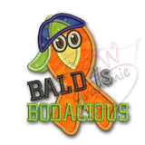 Bald is Bodacious Cancer Awareness Applique