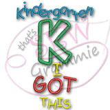 Kindergarten I Got This Applique Design
