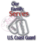 Our Family Serves Applique Design U.S. Coast Guard