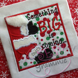 Santa Applique Design Something BIG is coming