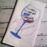 NOW You Can Speak Wine Glass Applique Design
