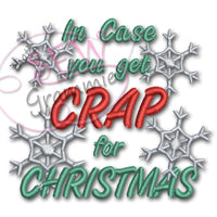 In Case Crap for Xmas TP Embroidery Design