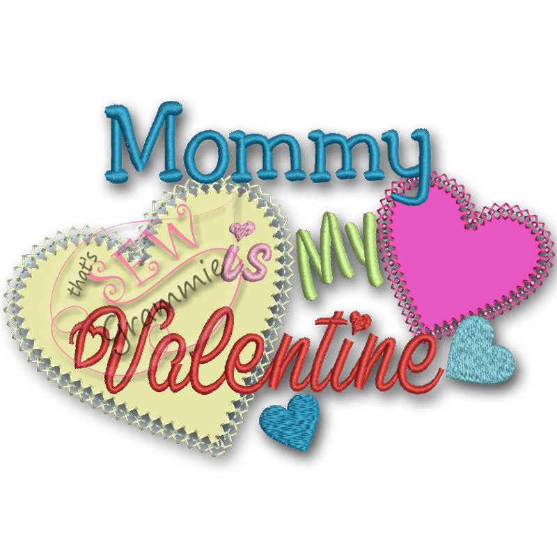 Mommy is My Valentine Applique Design