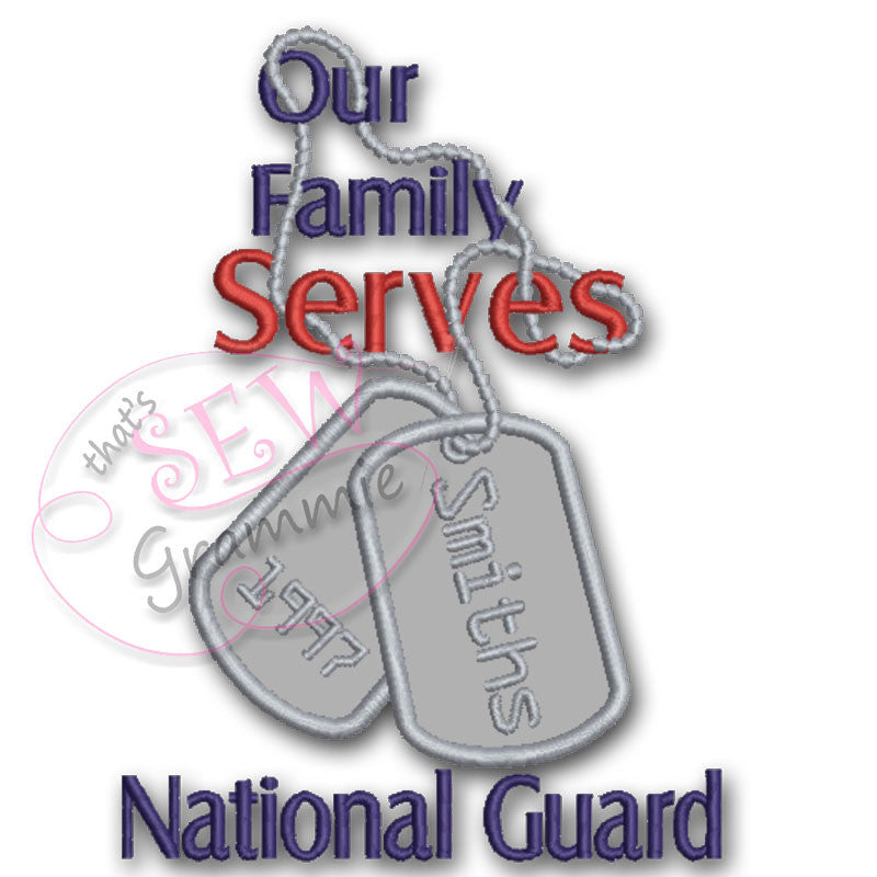 Our Family Serves Applique Design National Guard