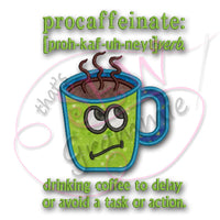 Coffee Cup Applique Design Procaffeinate