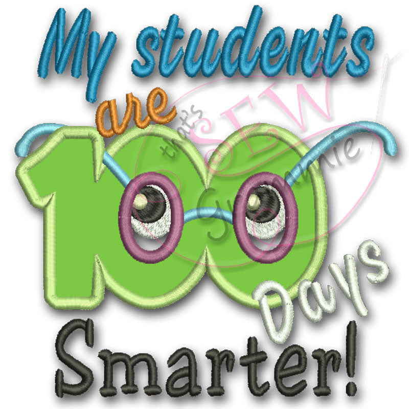 My Students 100 Days Smarter Applique Design