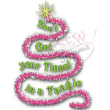 Don't Get Tinsel in Tangle Embroidery Design